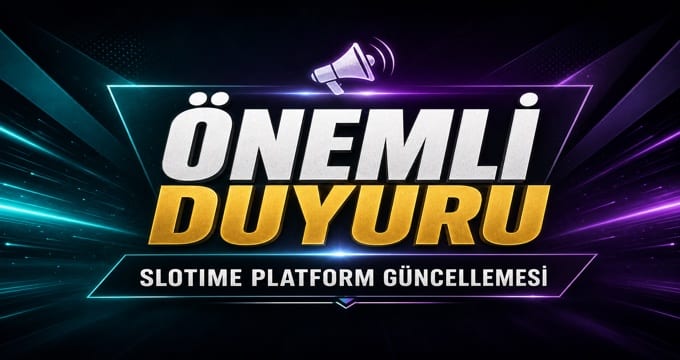 Slotime Öne Çıkan Duyuru